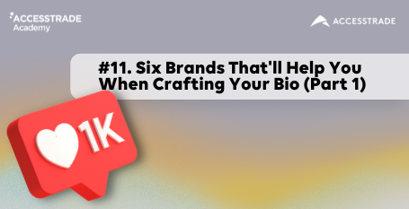 Six Brands That'll Help You When Crafting Your Bio (Part 1)